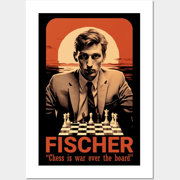 Bobby Fisher - "Chess is war over the board" Wall Art by TNM Design